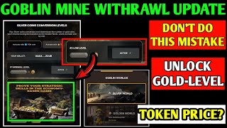 Welcome To The Silver World Goblin Mine | Goblin Mine New Update Today |Goblin Mine Game Withdrawal