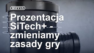 SiTech+ - Zmieniamy zasady kanalizacji niskoszumowej | Wavin