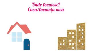 Casa/Locuința mea -observare și caracteristici