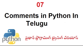 What are the 7 Comments in Python Telugu | Python Comments Tutorial | VLR Training - 07