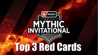 MTG Top 3: Red Cards at Mythic Invitational 2020 #sponsored