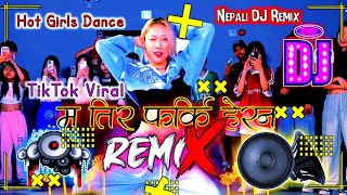 Ma Tira Farki Herana | Nepali DJ Remix | Karan bhatta | #iamkasy  #dj #dance #music #viral #neplidj