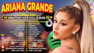 Ariana Grande 2024 MIX Best Songs - Side To Side, 7 Rings, Into You, Problem, 34+35