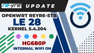 OpenWrt 21.02.3 LE 28 HG680P Kernel 5.4.204-reyre | REYRE-STB