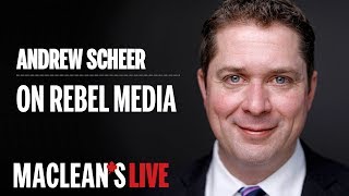 Andrew Scheer on Rebel Media: 'I’ll leave it to other people to decide what they want to read'