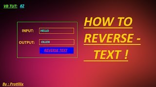 Coding | VB.NET How to Make a Reverse Text Programm