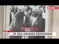 agataliikonfuufu kitalo dr paul kawanga ssemogerere afiiridde ku myaka 90 .