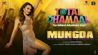 MUNGDA Video Song | Total Dhamaal | Sonakshi Sinha, Ajay Devgn | Jyotica, Shaan | Subhro | Gourov R
