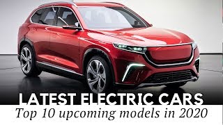 10 Upcoming Electric Cars Making Automotive News Headlines in 2020