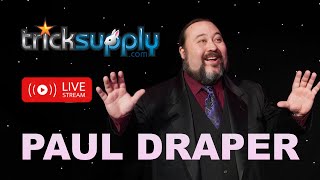 On Second Thought with Paul Draper! Live from Tricksupply