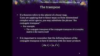 11.3 The adjoint of a complex finite dimensional linear map