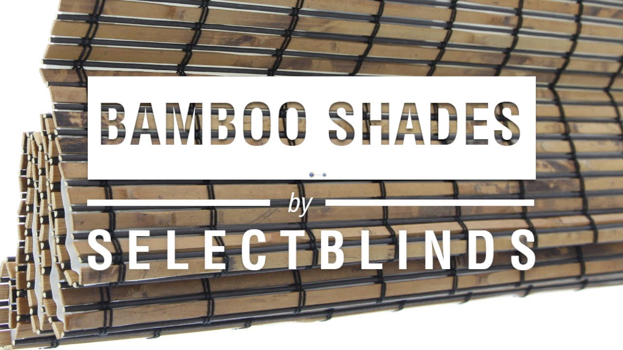 Bamboo Shades - YouTube