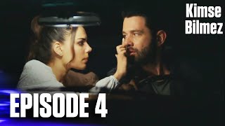 Kimse Bilmez | Nobody Knows - Episode 4 (Love and Secrets)