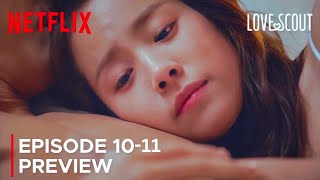 Love Scout | Episode 10 - 11 Full Preview | Han Ji Min | Lee Joon Hyuk | Kim Do Hoon (ENG SUB)