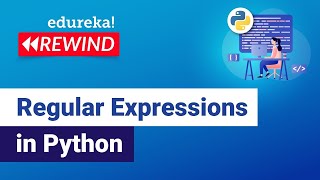 Regular Expressions in Python | Regular Expressions | Python Training | Edureka Rewind