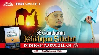 🔴SAMBUNGAN LIVE -Kisah Sahabat Ke-28: 'Umair bin Sa'ad