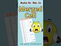 How to add serial number in merged cell in #excel #shorts #merge @theexcelexperience