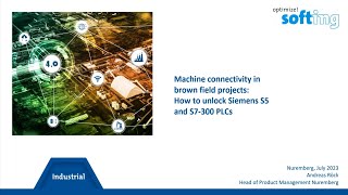 Machine connectivity in brown field projects: How to unlock Siemens S5 and S7-300 PLCs