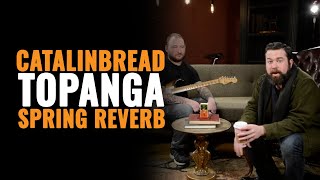 Catalinbread Topanga Spring Reverb Pedal | CME Gear Demo