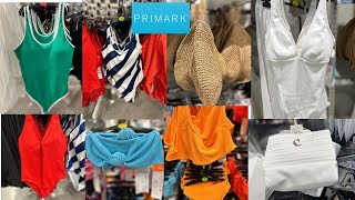 PRIMARK SWIMWEAR & CLOTHES NEW COLLECTIONS 2023