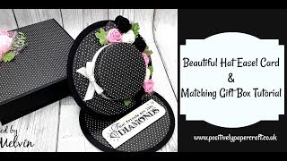Beautiful Easel 'Hat' Card With Matching Gift Box-Tutorial 👒💋🤩