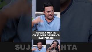 Sujata Mehta on Kumar Gaurav's bad phase!