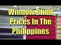 window blind prices in the philippines.