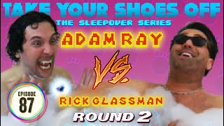 Adam Ray - The Sleepover Series: Night - on TYSO - #87