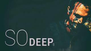 SO DEEP 8 - AHMET KILIC