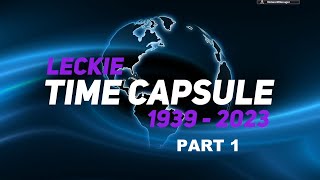 The Leckian TIMECAPSULE Part 1