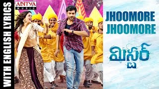 Jhoomore Jhoomore Song With English Lyrics|Mister Movie|Varun Tej, Lavanya, Hebah|Mickey J Meyer