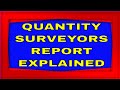 QUANTITY SURVEYOR property costs REPORT EXPLAINED