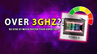 OVER 3GHZ! RX 9700 XT Much Faster Than Expected?! Spec Update