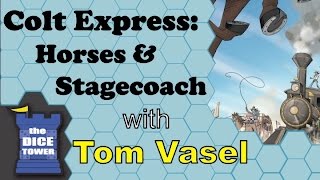 Colt Express:  Horses and Stagecoach Review - with Tom Vasel