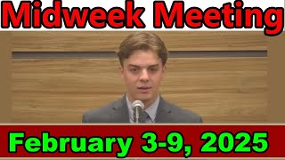 JW Midweek Meeting | February 3-9, 2025