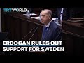 Erdogan rules out greenlighting Sweden's entry into NATO