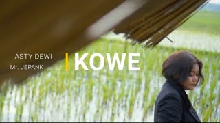 KOWE - Asty Dewi Feat Mr Jepank (Official Music Video) - Reunion Project Dutch and Indonesian