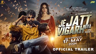 Je Jatt Vigarh Gya - Trailer | Jai Randhhawa | Deep Sehgal | Releasing 17th May | Thind Motion Films