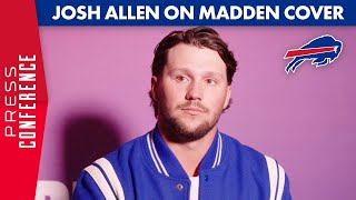 Josh Allen Talks Being On Cover Of Madden NFL 24: "It's A Blessing"