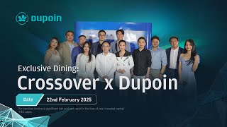 Exclusive Dining with Crossover x Dupoin