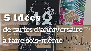 5 IDÉES de cartes d'anniversaire à faire sois-même