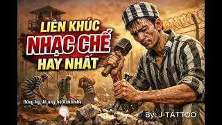 Liên Khúc Nhạc Chế Hay Nhất 2026 – Nhạc Buồn Tâm Trạng Nghe Là Nghiện