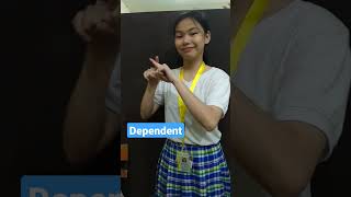 Independent and Dependent in Filipino Sign Language (FSL)