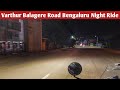 varthur balagere road | bangalore vlogs | varthur bangalore | sobha dreams acres bangalore