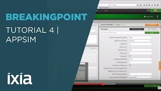 Tutorial 4   Building and Running an Appsim Test on Ixia BreakingPoint