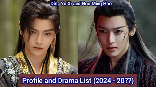 Hou Ming Hao and Ding Yu Xi | Profile and Drama List (2024-20??) |