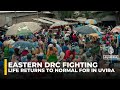 DR Congo fighting: Life resumes in Uvira as M23 announces withdrawal