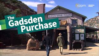 The Gadsden Purchase Part 1 | El Paso, TX , Hachita, NM, & the Bisbee Queen Mine | The Desert Speaks