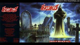 INCUBUS- Massacre Of The Unborn