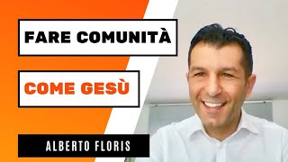 Fare comunità. COME GESÙ. Diretta del 23 maggio 2020.